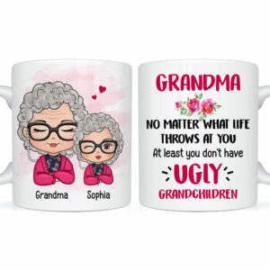 Personalized Gift For Grandma At Least You Don’t Have Ugly Grandchild Mug