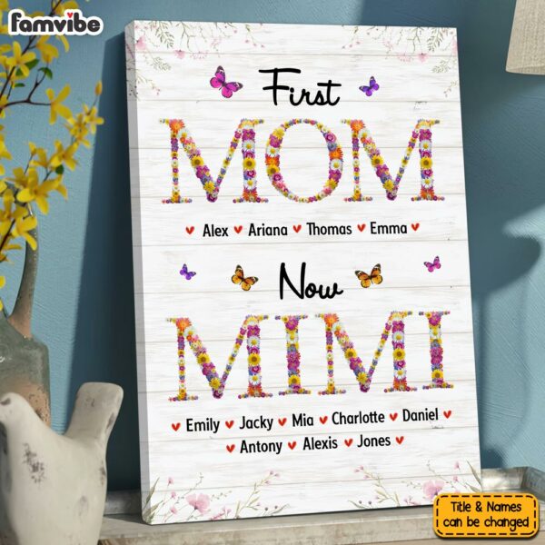 Personalized Gift For Nana First Mom Now Grandma Flower Pattern Canvas