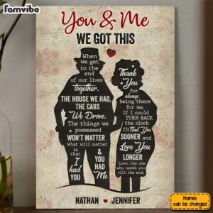 Personalized Gift For Old Couple You And Me We Got This Canvas