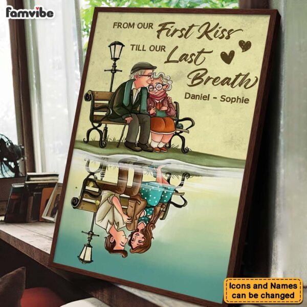 Personalized Gift For Senior Couple From Our First Kiss Till Our Final Breath Canvas