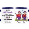 Personalized Gift For Senior Friends You Won’t Be Alone Mug