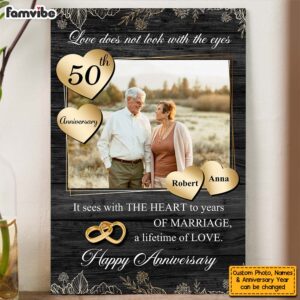 Personalized Gift Love Doesn’t Look With The Eyes 50th Anniversary Canvas