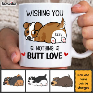 Personalized Gift Nothing Butt Love Dog Mug 4
