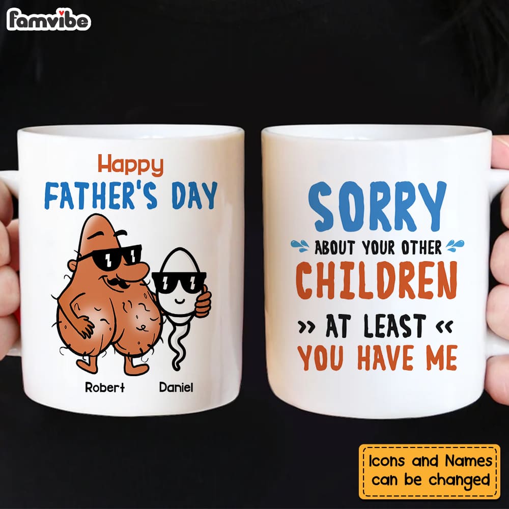 Personalized Gift Sorry About Your Other Children Mug Personalized Gift Sorry About Your Other Children Mug