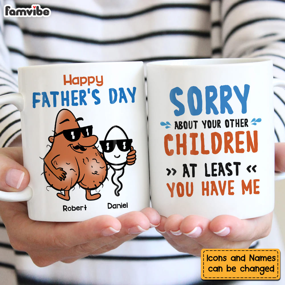 Personalized Gift Sorry About Your Other Children Mug Personalized Gift Sorry About Your Other Children Mug