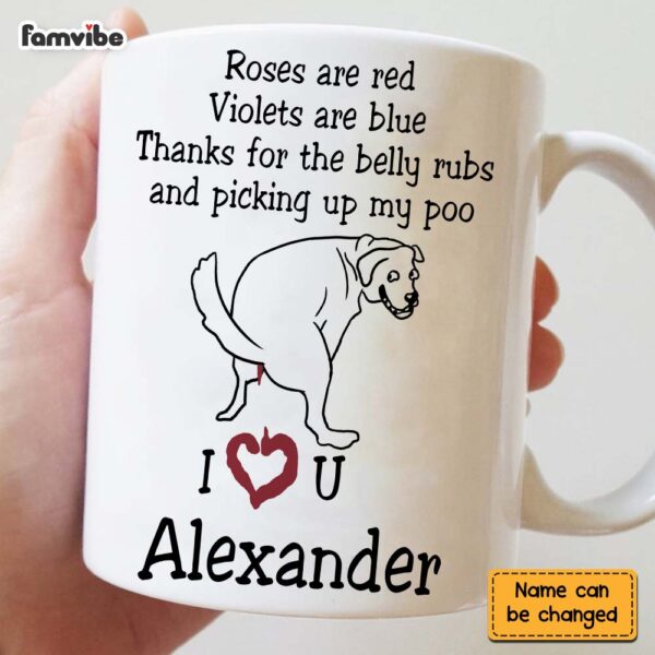 Personalized Gift Thanks For Picking Up My Poo Mug