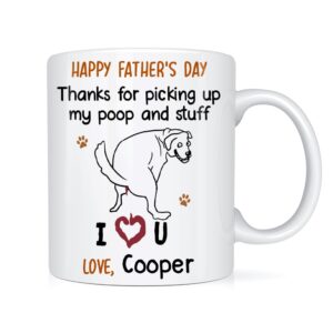 Personalized Gift Thanks For Picking Up My Poop Mug