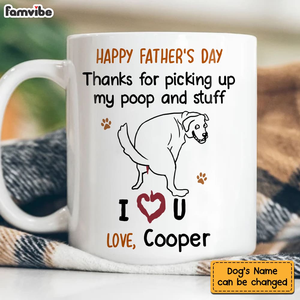 Personalized Gift Thanks For Picking Up My Poop Mug Personalized Gift Thanks For Picking Up My Poop Mug