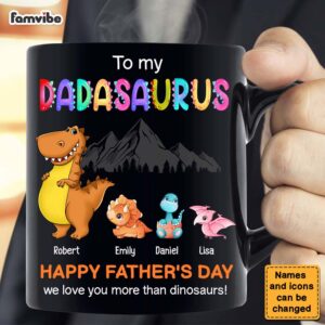 Personalized Gift To My Dadasaurus Mug