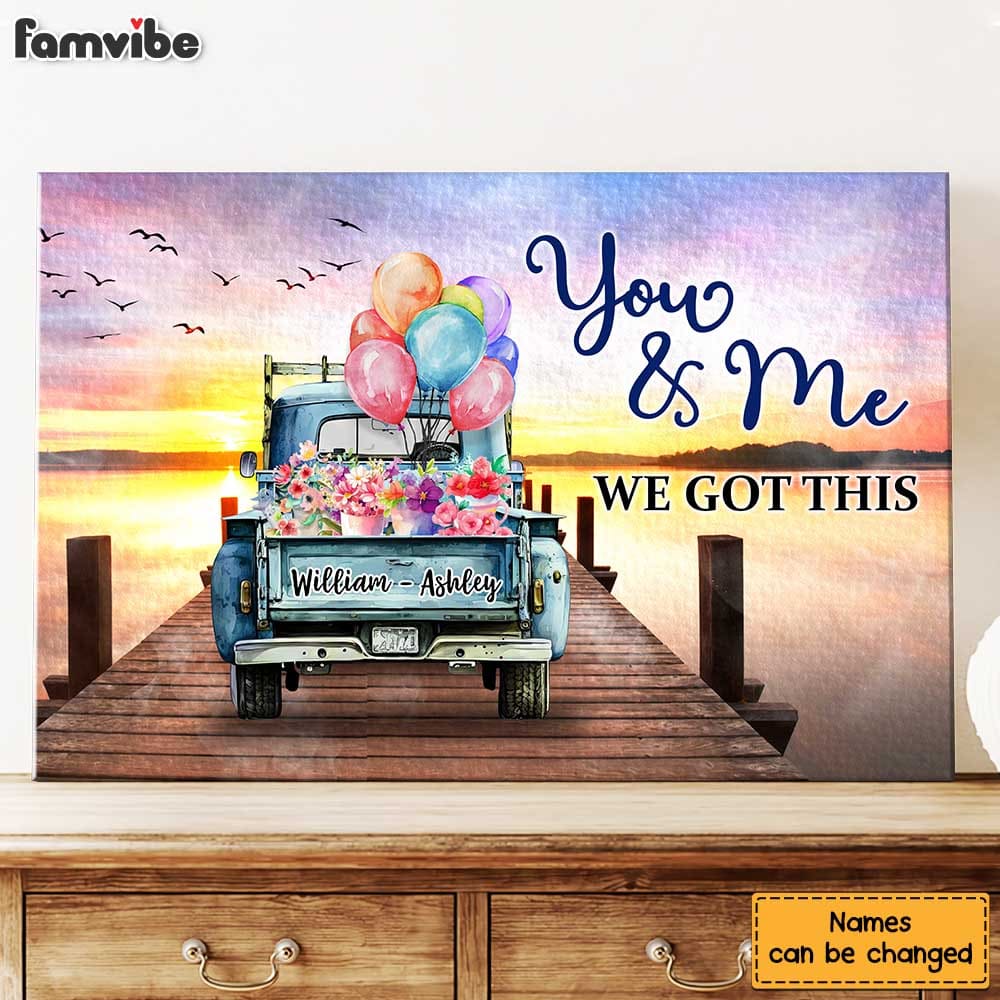 Personalized Gift for Couple You And Me We Got This Canvas Personalized Gift for Couple You And Me We Got This Canvas