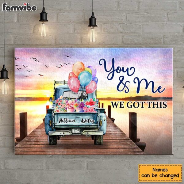 Personalized Gift for Couple You And Me We Got This Canvas