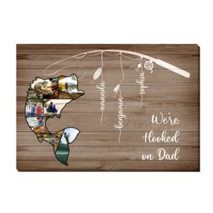 Personalized Gift for Dad We Are Hooked Canvas