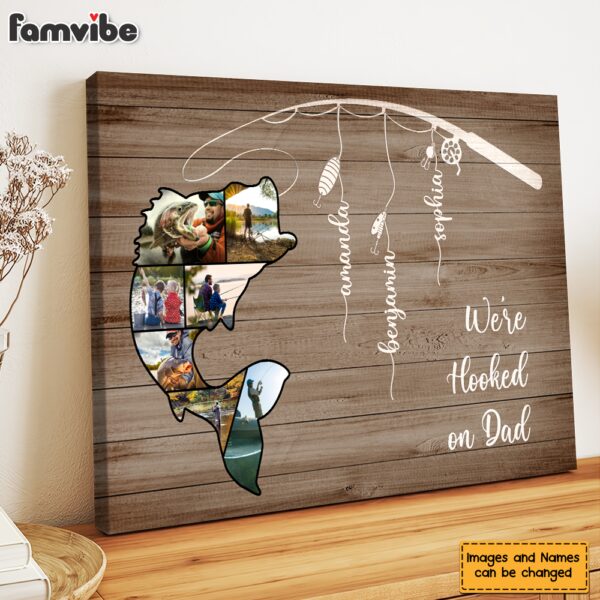Personalized Gift for Dad We Are Hooked Canvas