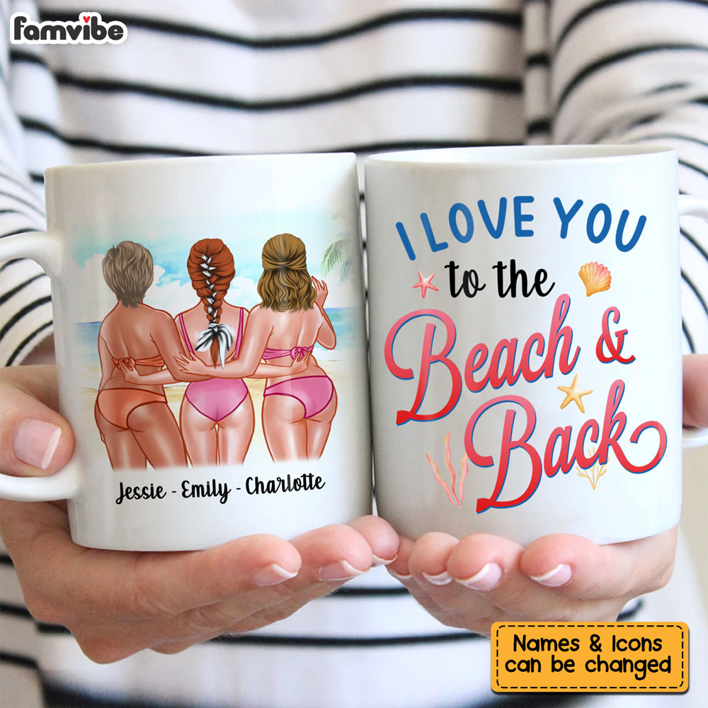 Personalized Gift for Friends I Love You To The Beach Mug Personalized Gift for Friends I Love You To The Beach Mug