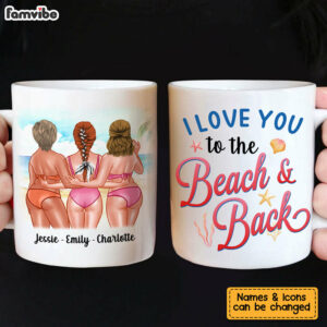 Personalized Gift for Friends I Love You To The Beach Mug 4