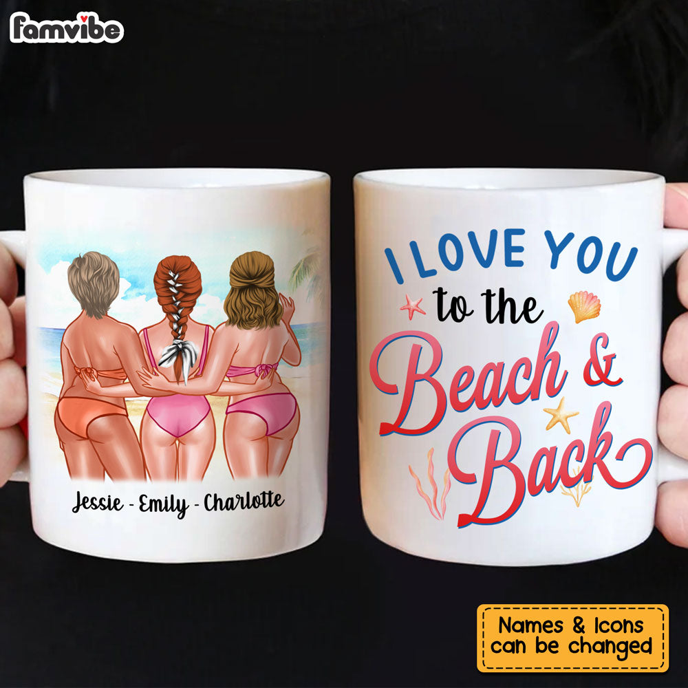 Personalized Gift for Friends I Love You To The Beach Mug Personalized Gift for Friends I Love You To The Beach Mug