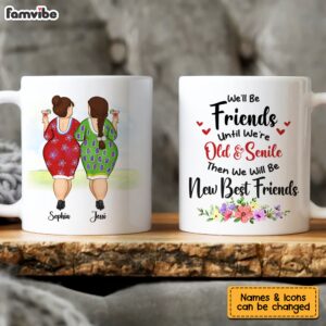 Personalized Gift for Friends We’ll Be Friends Until We’re Old And Senile Mug