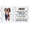 Personalized Gift for Mom Thanks For Not Selling Me To The Circus Mug