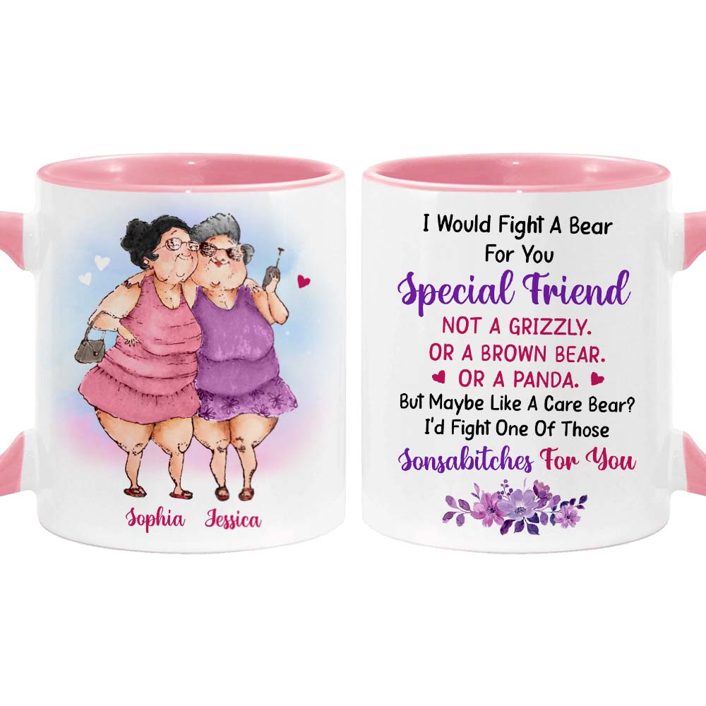 Personalized Gifts For Old Friends I Would Fight A Bear For You Mug Personalized Gifts For Old Friends I Would Fight A Bear For You Mug