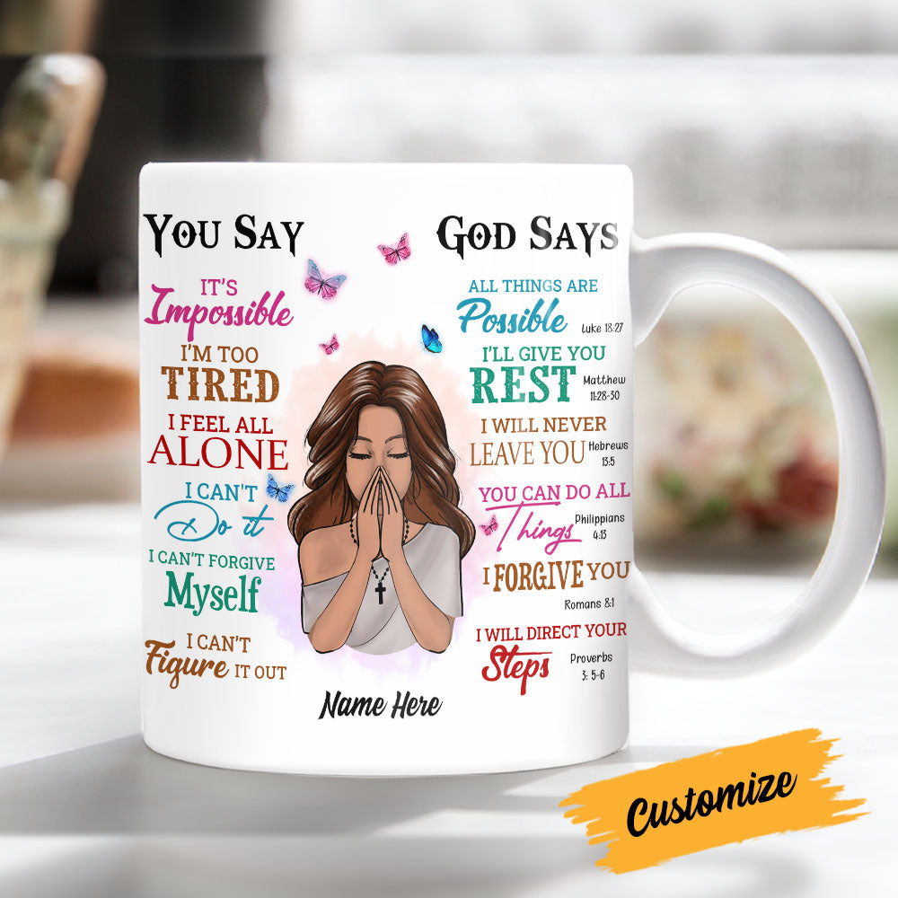 Personalized God Says You Are Mug Personalized God Says You Are Mug