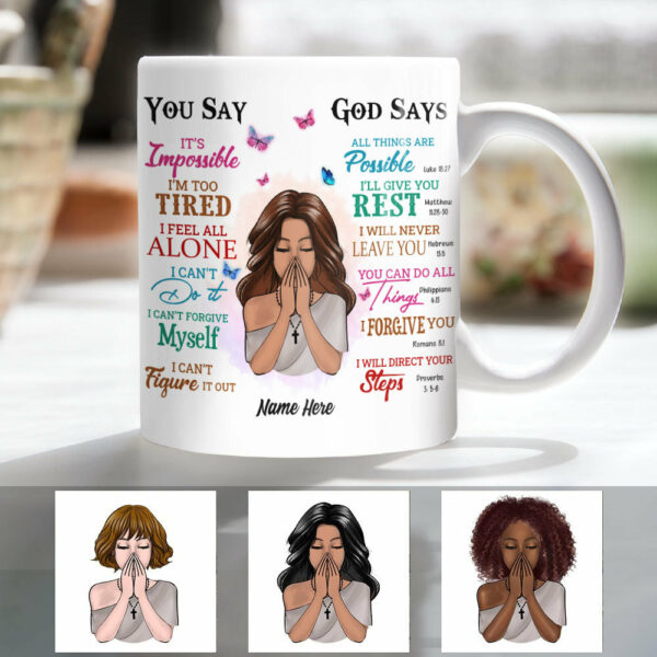 Personalized God Says You Are Mug