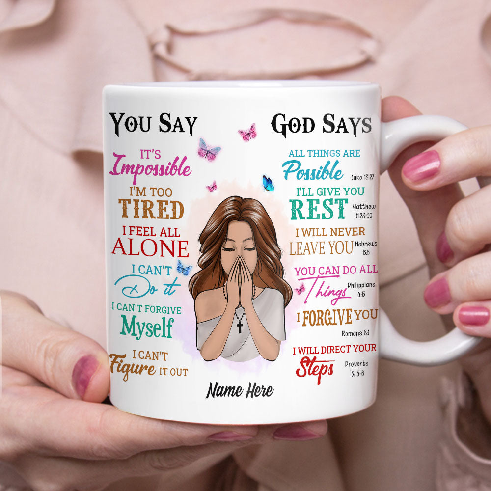 Personalized God Says You Are Mug Personalized God Says You Are Mug