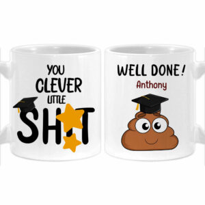 Personalized Graduation Gift Clever Little Shit Mug