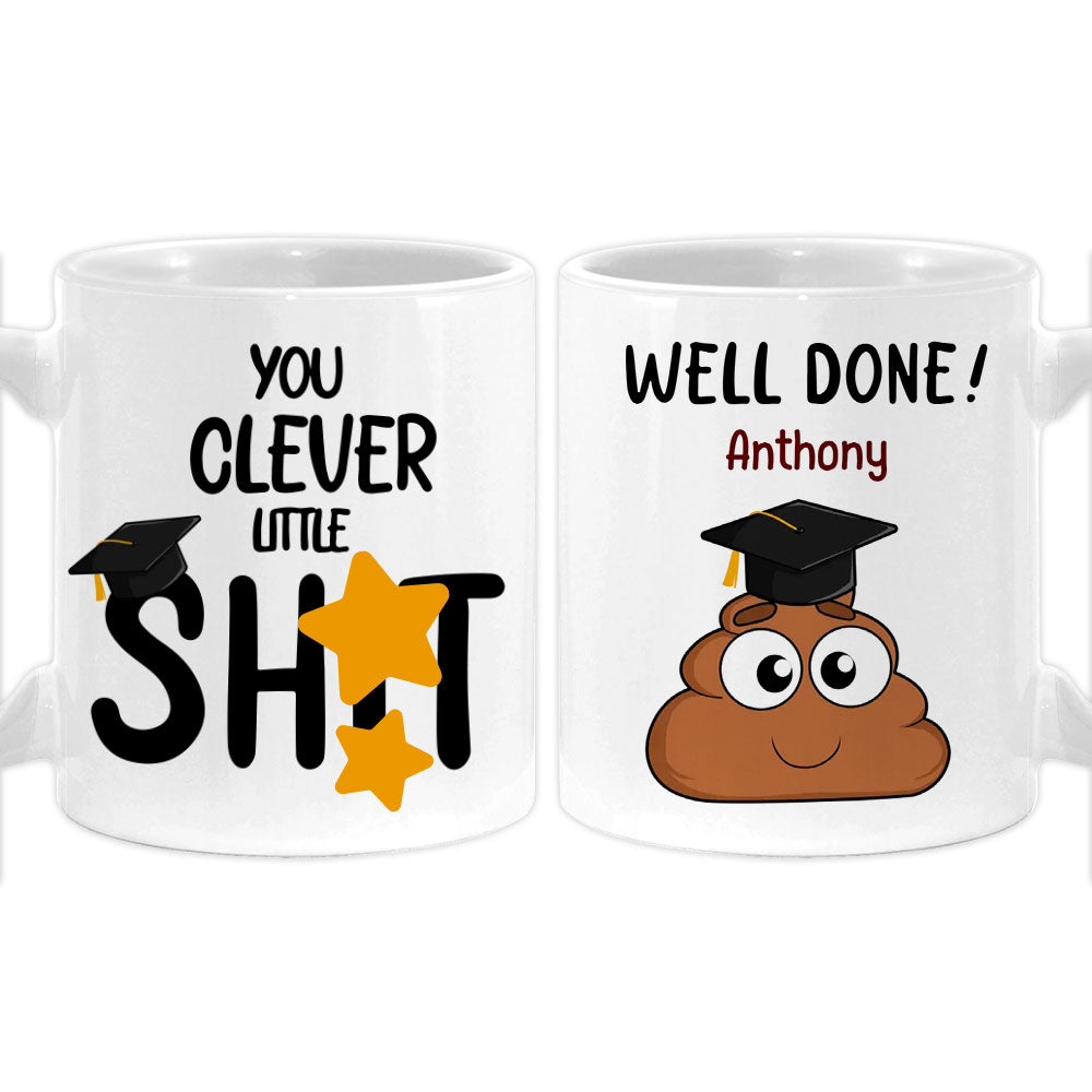 Personalized Graduation Gift Clever Little Shit Mug Personalized Graduation Gift Clever Little Shit Mug