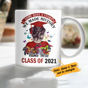 Personalized Graduation Girl Make History Mug