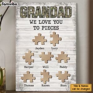 Personalized Grandad We Love You To Pieces Canvas