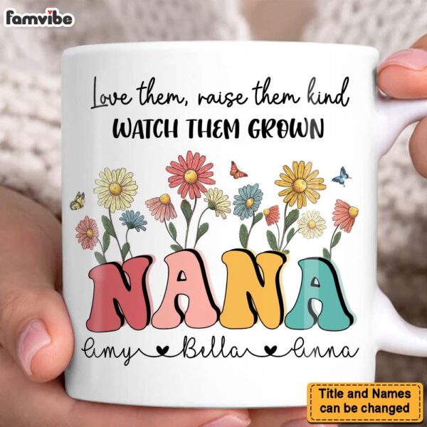 Personalized Grandma Love Them Raise Them Kind Mug