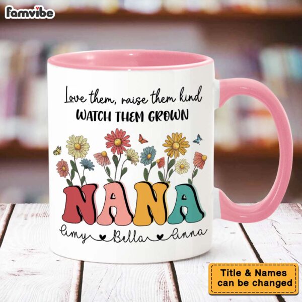 Personalized Grandma Love Them Raise Them Kind Mug