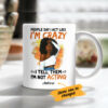 Personalized I Am Not Acting BWA Mug