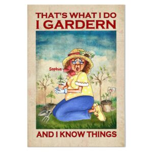 Personalized I Garden And I Know Things Canvas