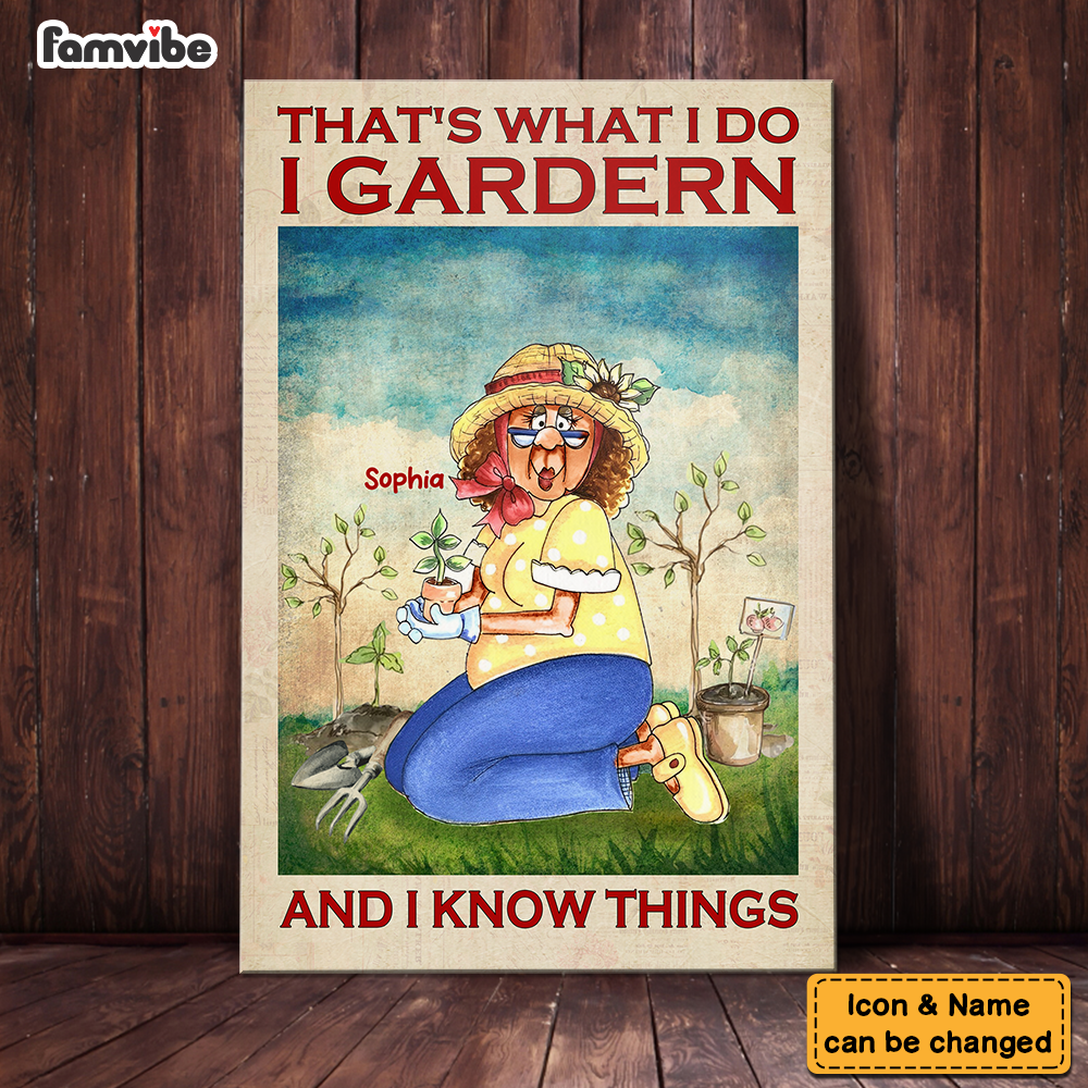 Personalized I Garden And I Know Things Canvas Personalized I Garden And I Know Things Canvas