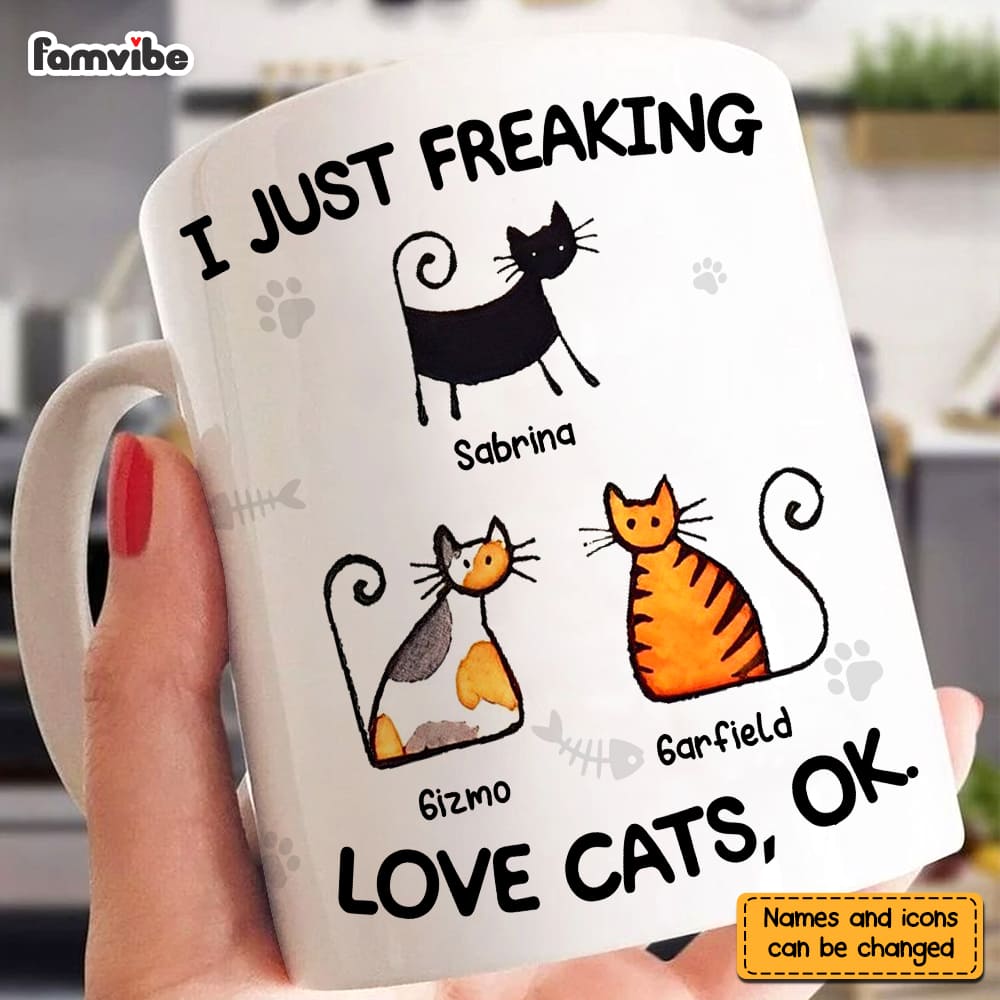 Personalized I Just Freaking Love Cats Mug Personalized I Just Freaking Love Cats Mug