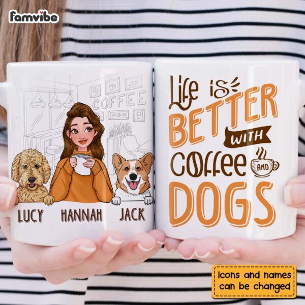 Personalized Life Is Better With Coffee And Dogs Mug