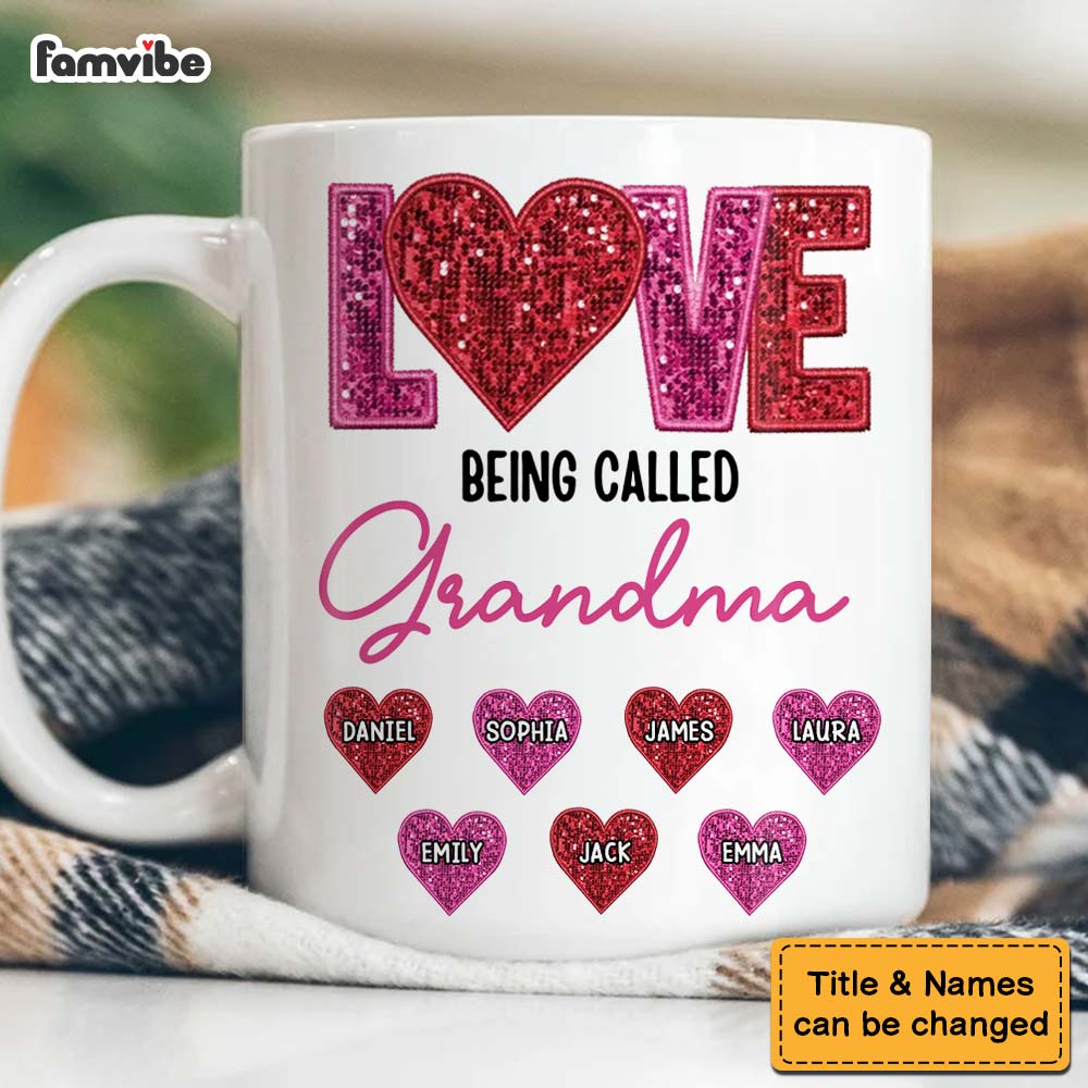 Personalized Love Being Called Grandma Mug Personalized Love Being Called Grandma Mug