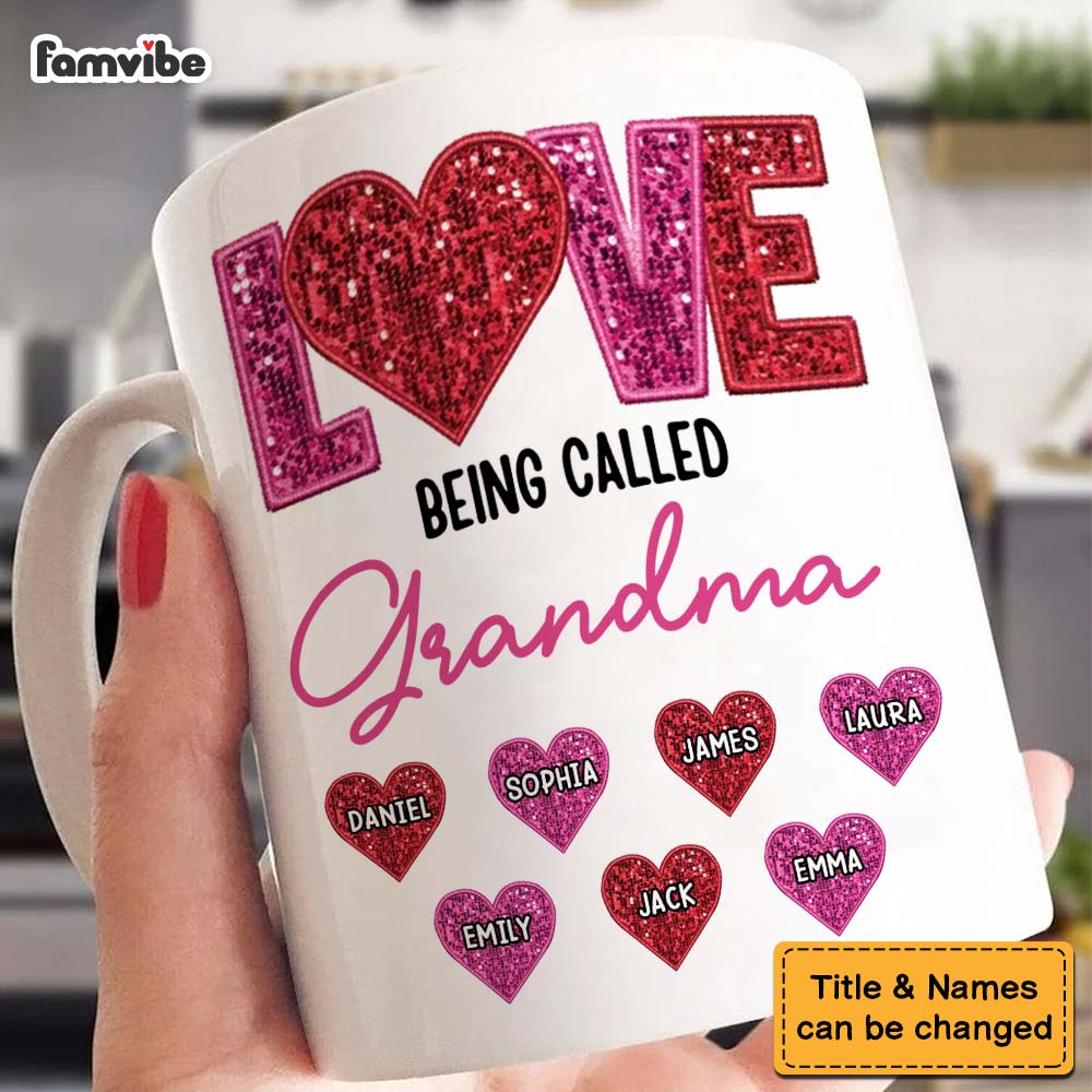 Personalized Love Being Called Grandma Mug Personalized Love Being Called Grandma Mug