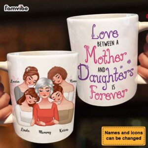 Personalized Love Between A Mother and Daughters Is Forever Mug 3