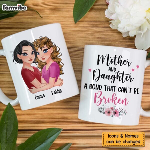 Personalized Mother & Daughter A Bond That Can’t Be Broken Mug
