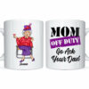 Personalized Mum Off Duty Mug