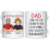 Personalized Thank You For Teaching Me How To Be A Man Mug