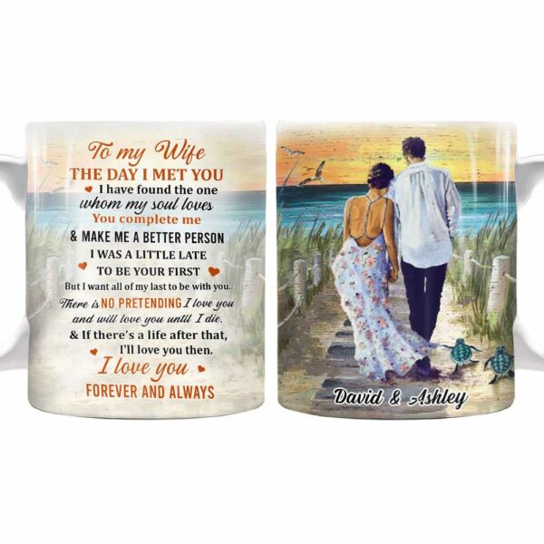 Personalized To My Wife The Day Mug