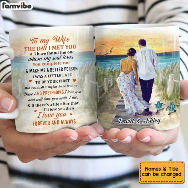 Personalized To My Wife The Day Mug