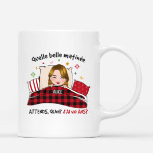 Quelle Belle Matinee – Cadeau Personnalise  Mug pour Anniversaire
