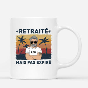 Retraite Mais Pas Expire – Cadeau Personnalise  Mug pour Papa Papi