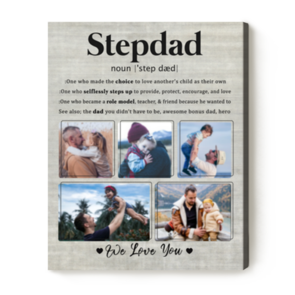 Stepdad Definition Custom Photo Canvas, Personalized Stepped Up Dad Gifts, Stepdad Gift For Father’s Day – Best Personalized Gifts For Everyone