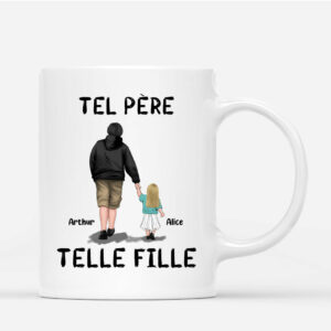Tel Pere, Tel Fils Telle Fille – Cadeau Personnalise  Mug pour Papa Papi