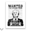 Trump Wanted Poster Mugshot For Second Term 2024